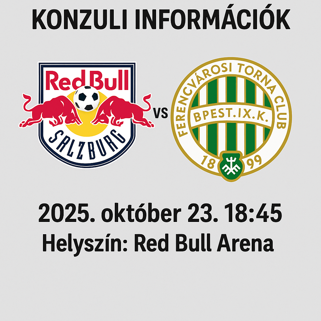Fontos információk a Salzburg-FTC mérkőzésre érkező szurkolók részére